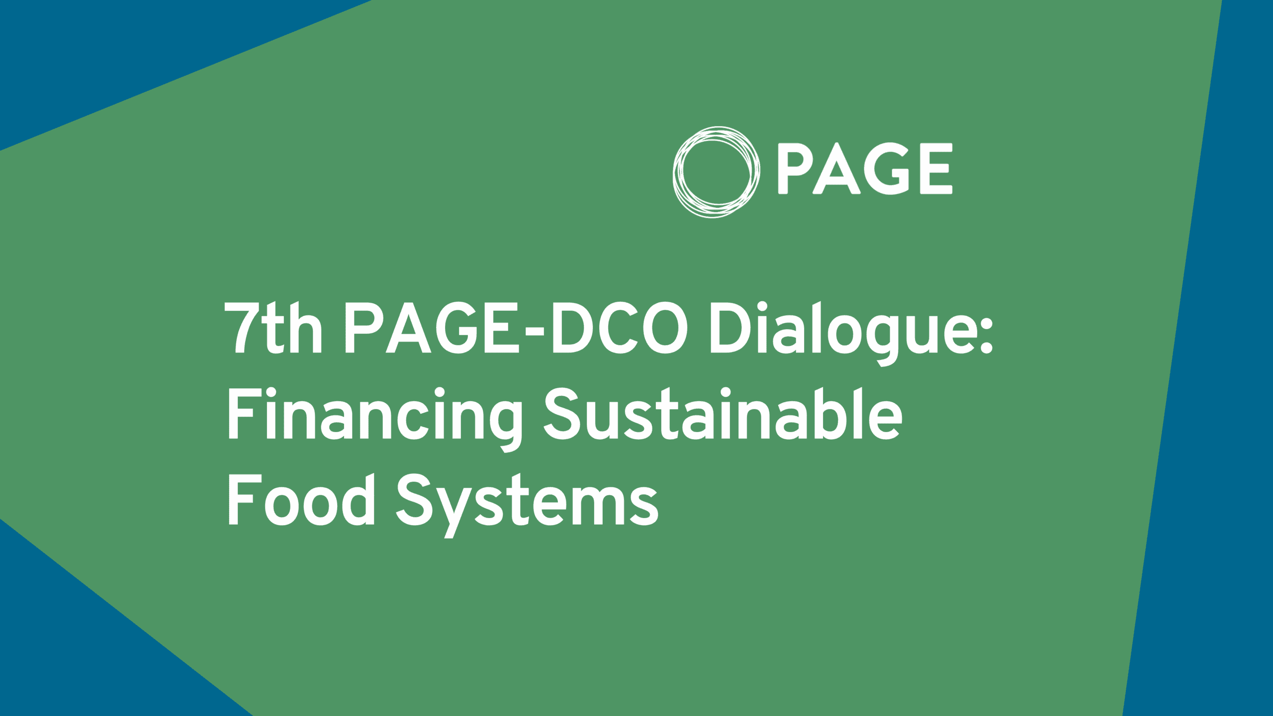 Financing Food Systems: Insights from the 7th PAGE-DCO Dialogue on Food ...